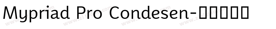 Mypriad Pro Condesen字体转换